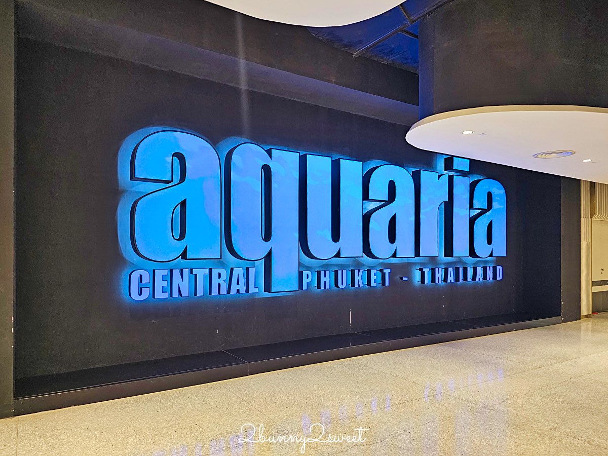普吉島親子景點推薦｜Aquaria Phuket 普吉水族館全攻略：門票交通、必點亮點一次整理！ @兔兒毛毛姊妹花